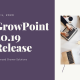 GrowPoint 20.19 Release