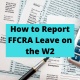 How to Report FFCRA Leave on the W2