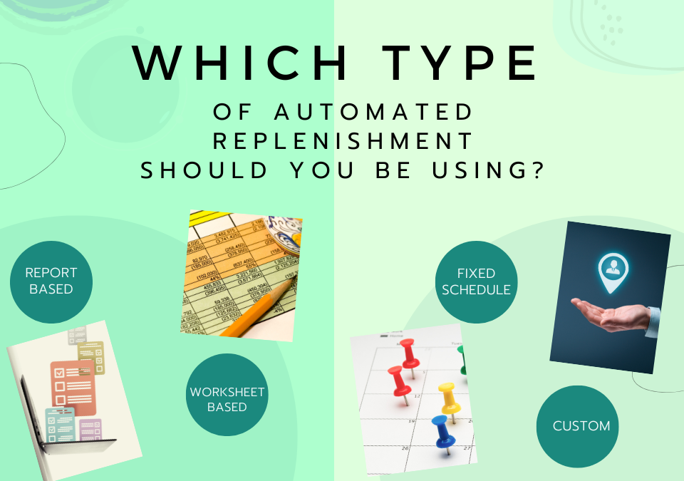 Which Type of Automated Replenishment Should You be Using?