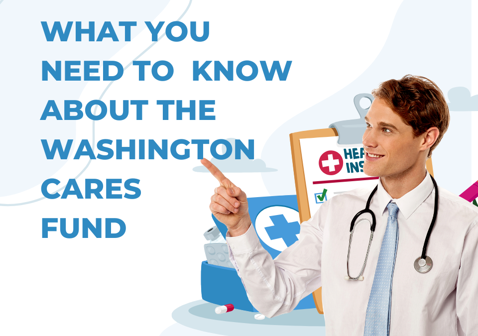 what you need to know about the Washington care fund