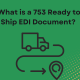 what is a Ready To Ship EDI 753 Document