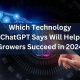 Which Technology ChatGPT Says Will Help Growers Succeed in 2024