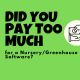 Did You Pay Too Much for a Nursery/Greenhouse Software?