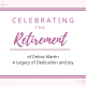 Celebrating the Retirement of Debra Martin – A Legacy of Dedication and Joy